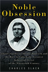 Charles Goodyear & Thomas Hancock en couverture du livre de Charles Slack.